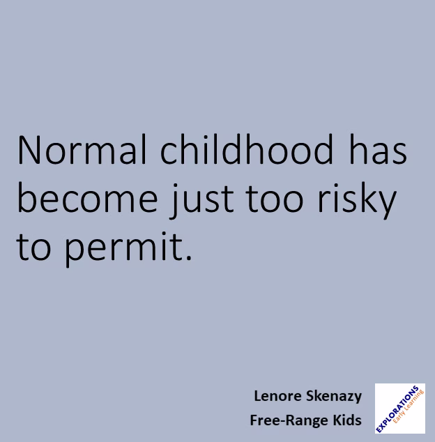 Free-Range Kids  | Quote 00039