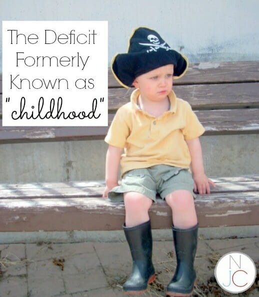 The New Deficiency, Formerly Known as “Childhood”