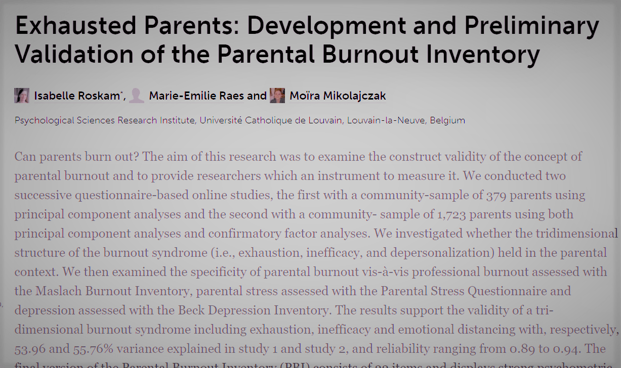 Exhausted Parents: Development and Preliminary Validation of the Parental Burnout Inventory