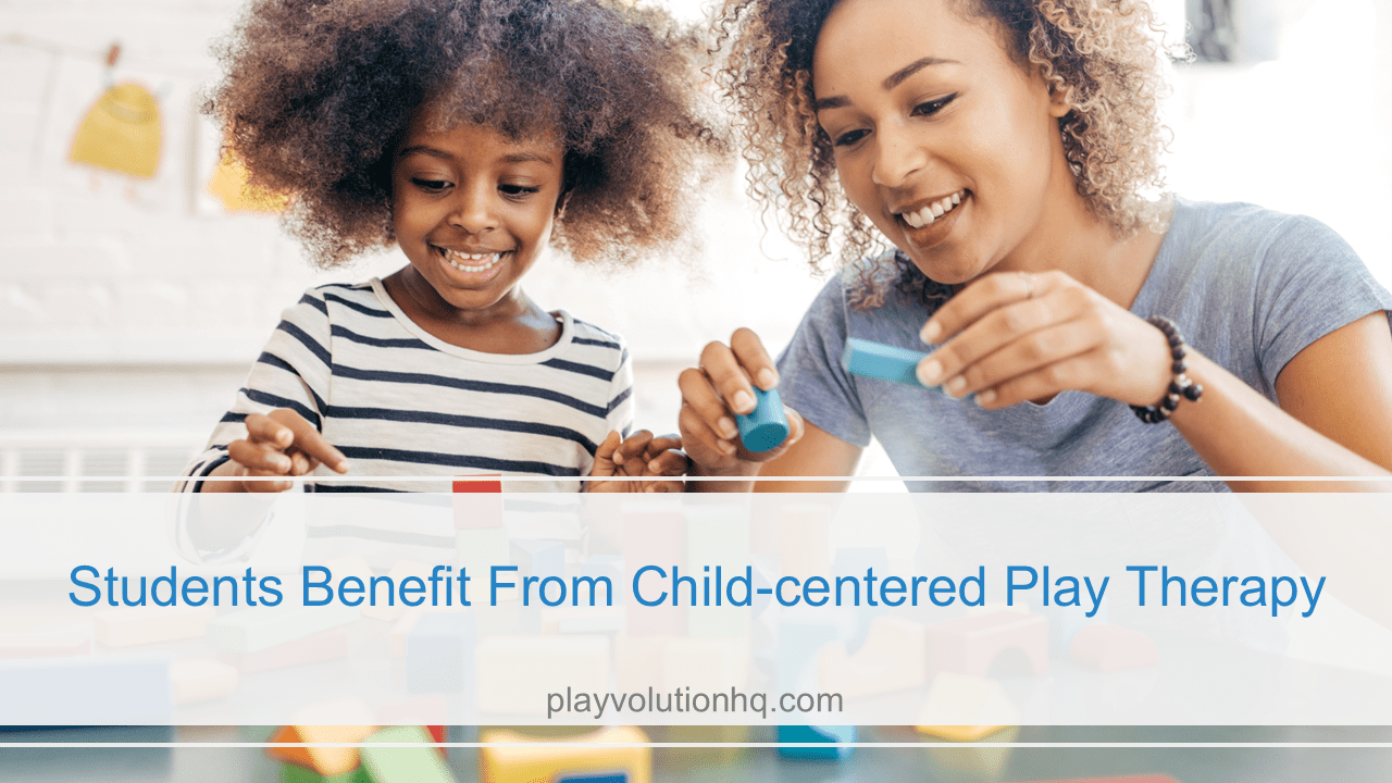 Research shows at-risk students benefit from child-centered play therapy