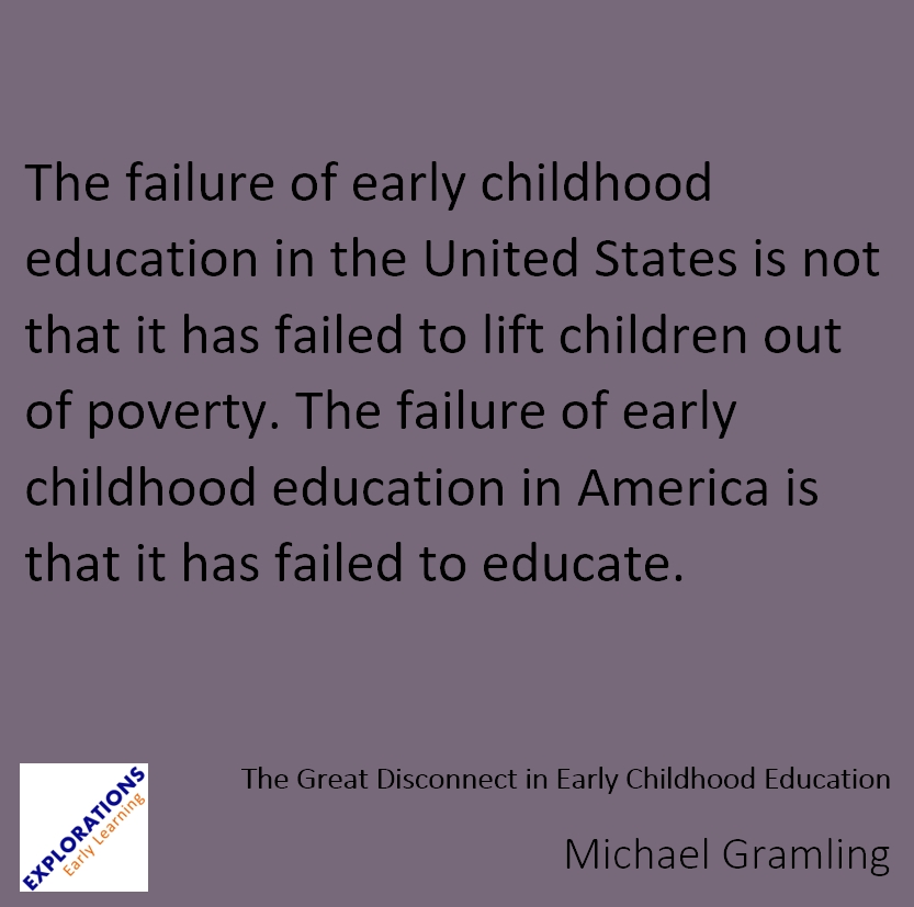 The Great Disconnect In Early Childhood Education | Quote 02090