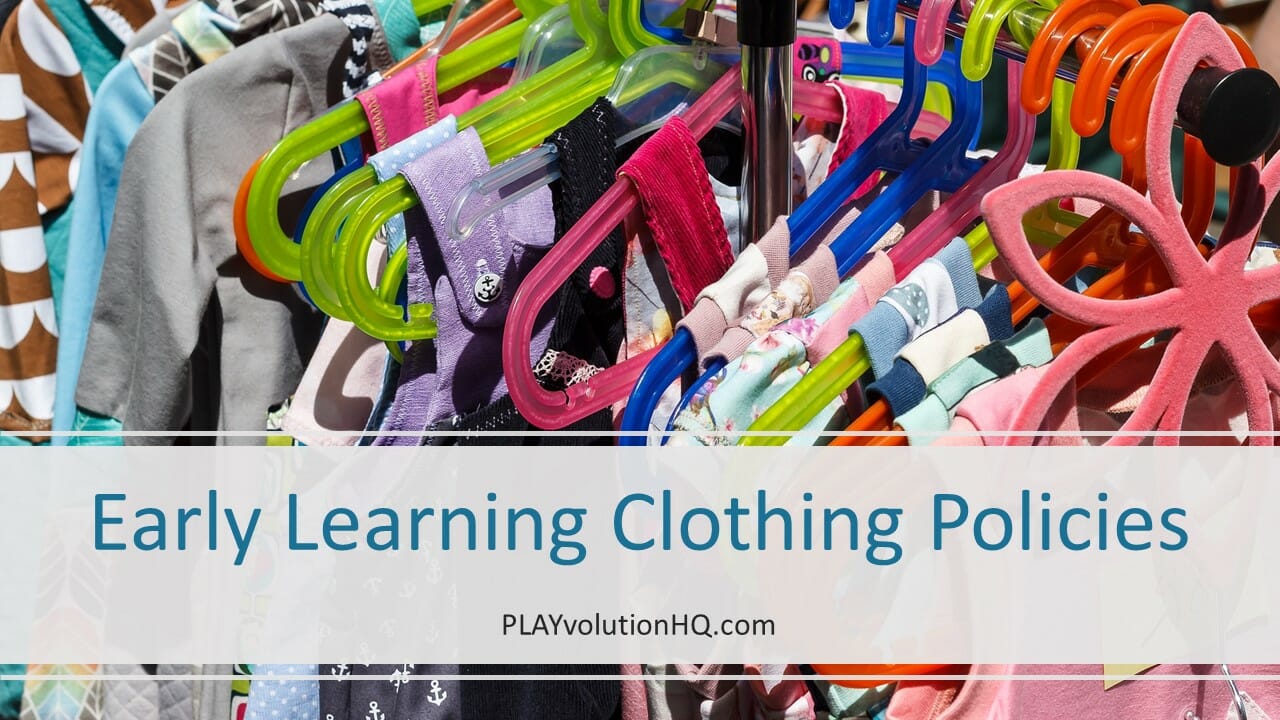 Early Learning Clothing Policies