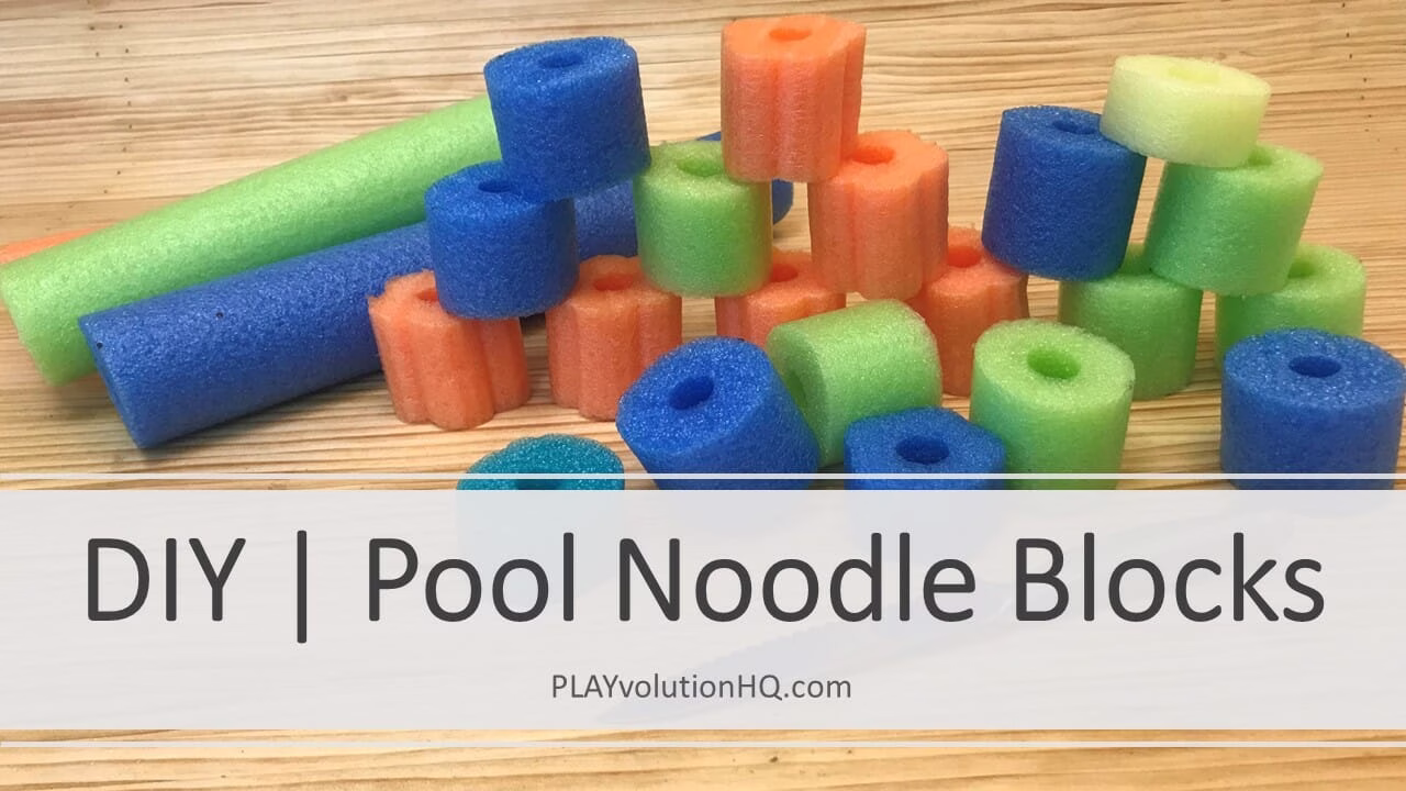 DIY | Pool Noodle Blocks