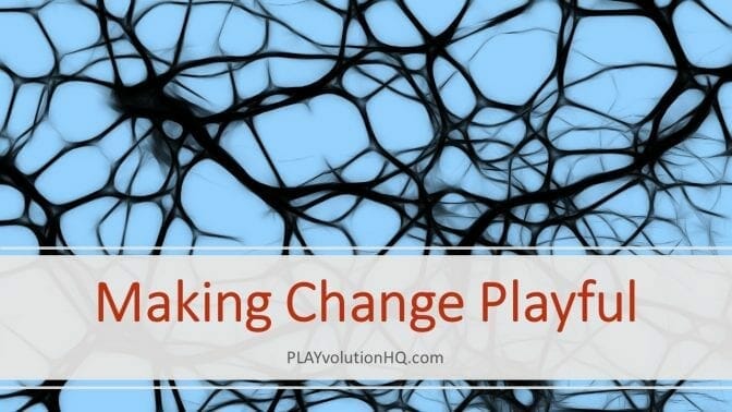 Making Change Playful