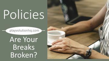 Policies | Are Your Breaks Broken?