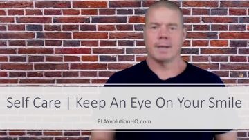 Self Care | Keep An Eye On Your Smile