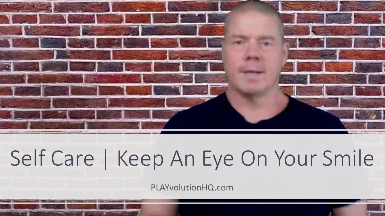 Self Care | Keep An Eye On Your Smile