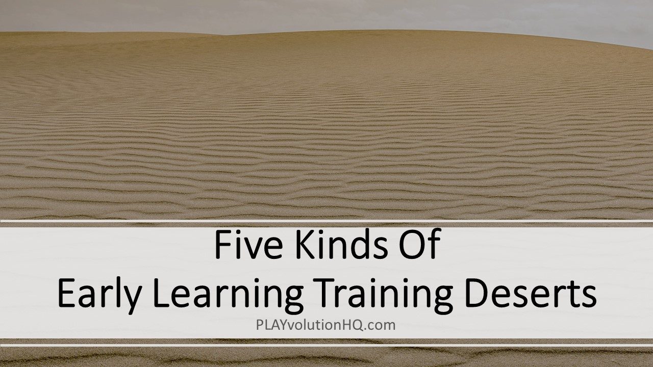 Five Kinds Of Early Learning Training Deserts