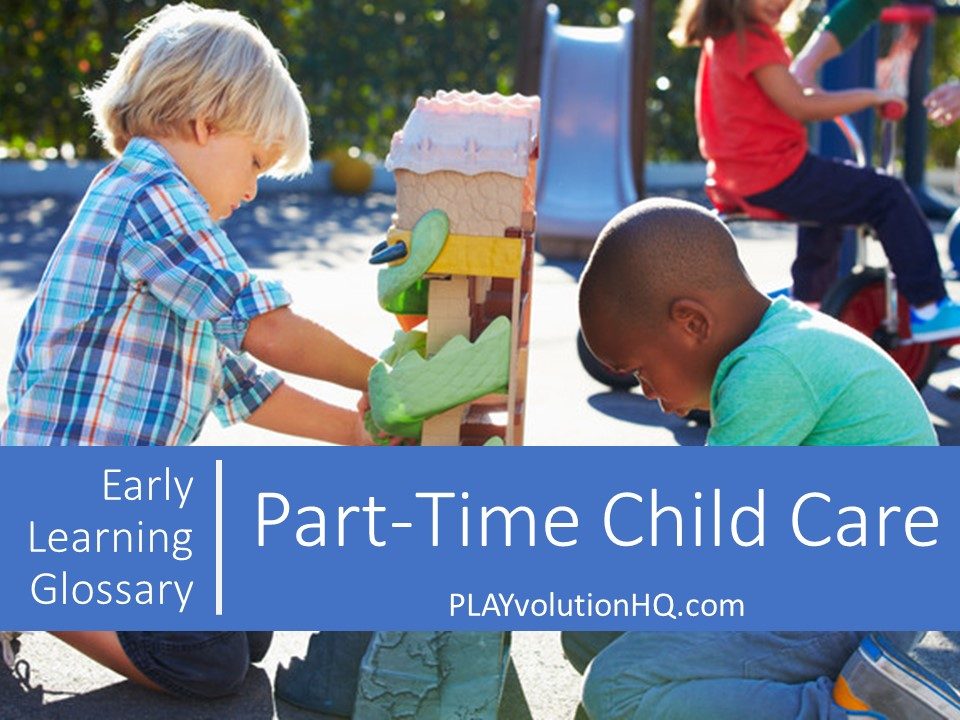 Part-Time Child Care