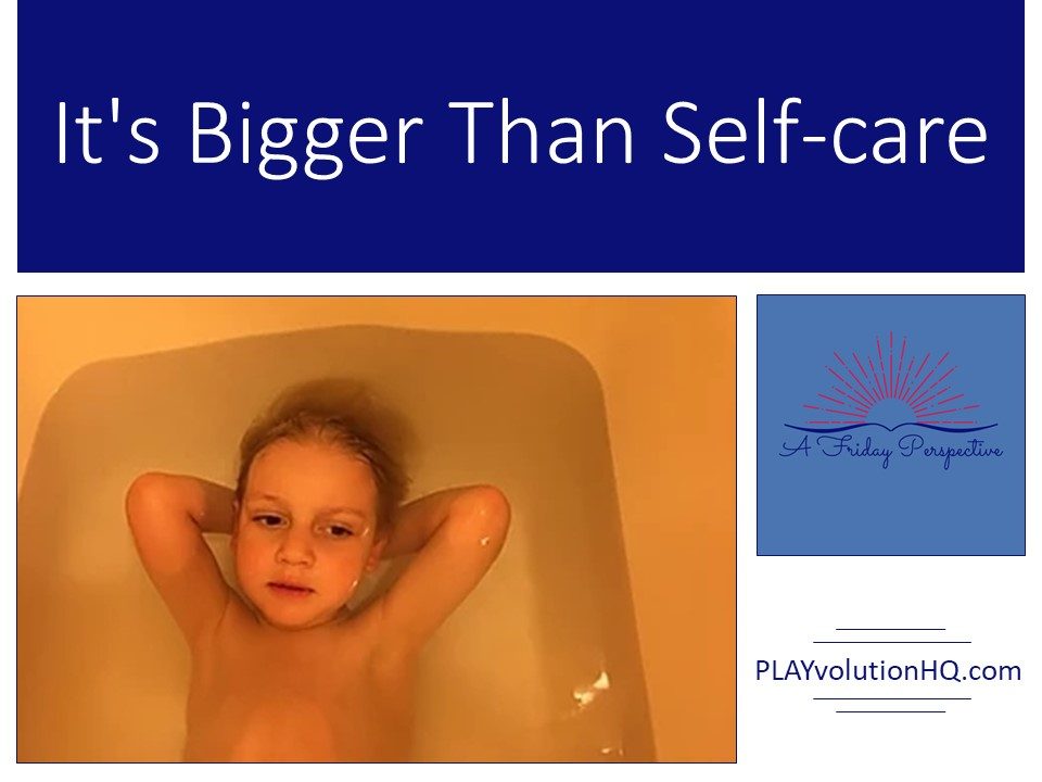 It’s Bigger Than Self-care
