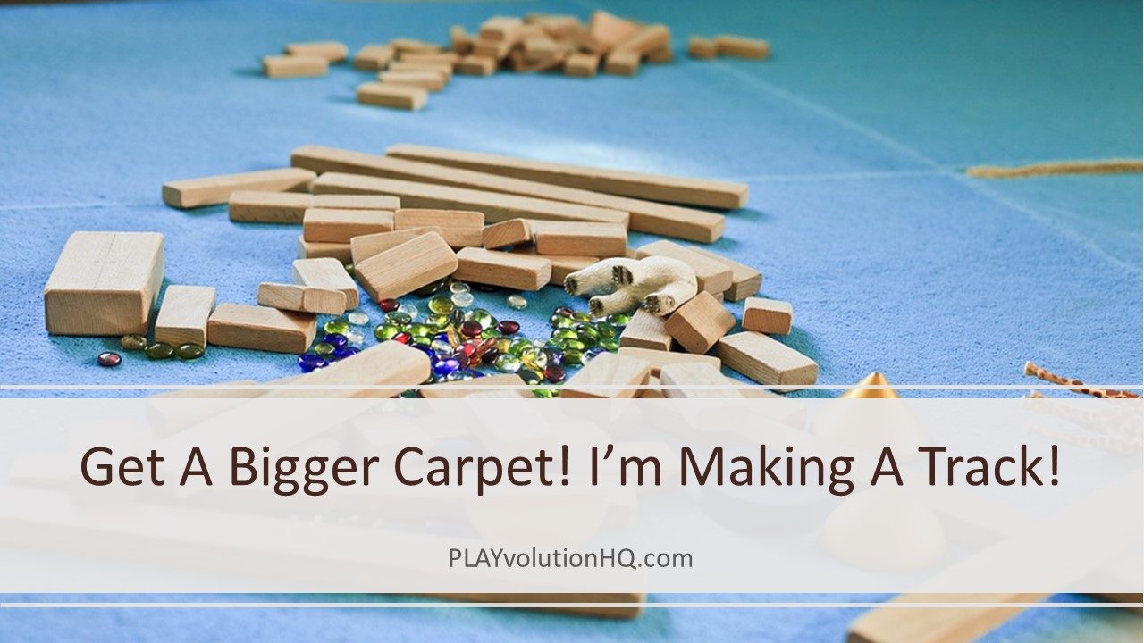 GET A BIGGER CARPET! I’M MAKING A TRACK!