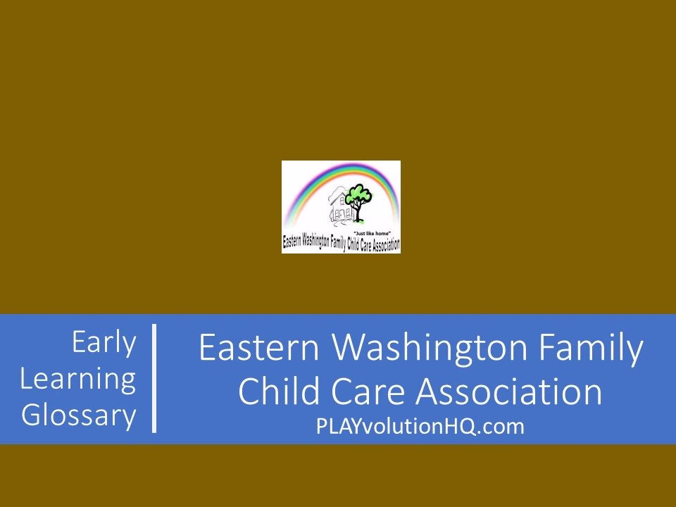 Eastern Washington Family Child Care Association (EWFCCA)