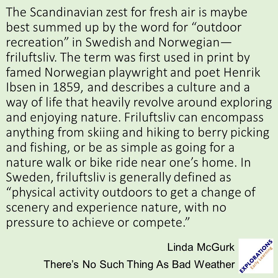 There’s No Such Thing As Bad Weather  | Quote 03019