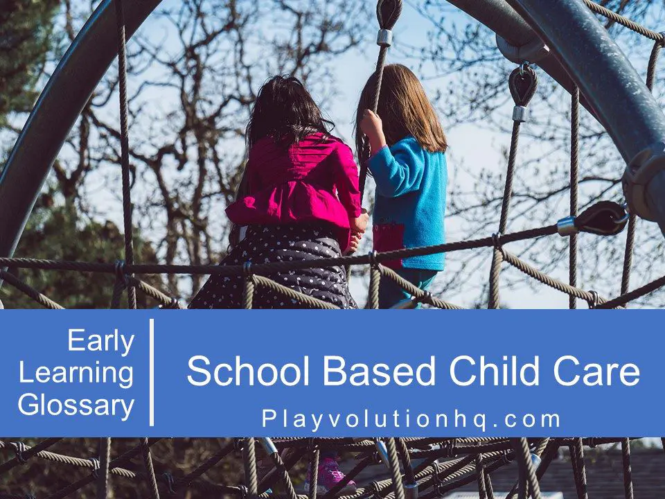 School Based Child Care