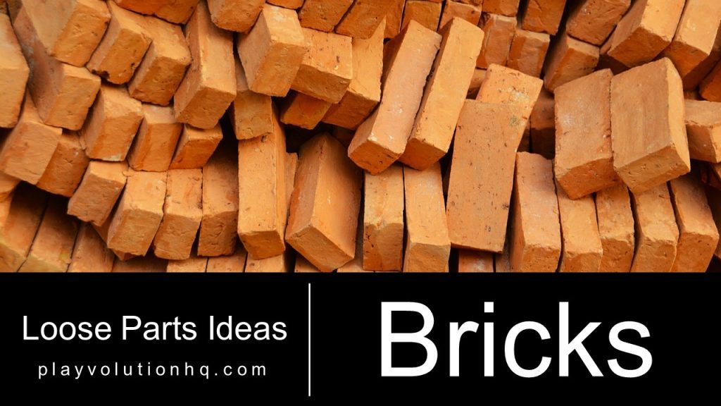 Bricks