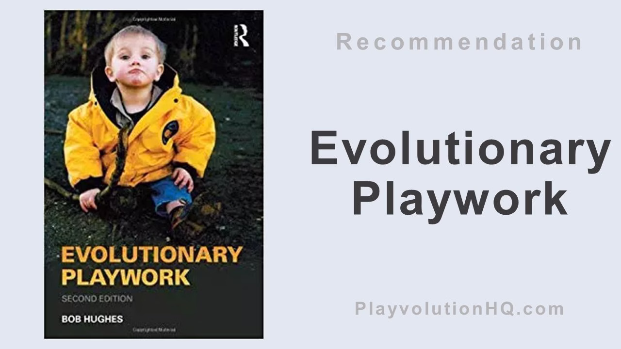 Evolutionary Playwork