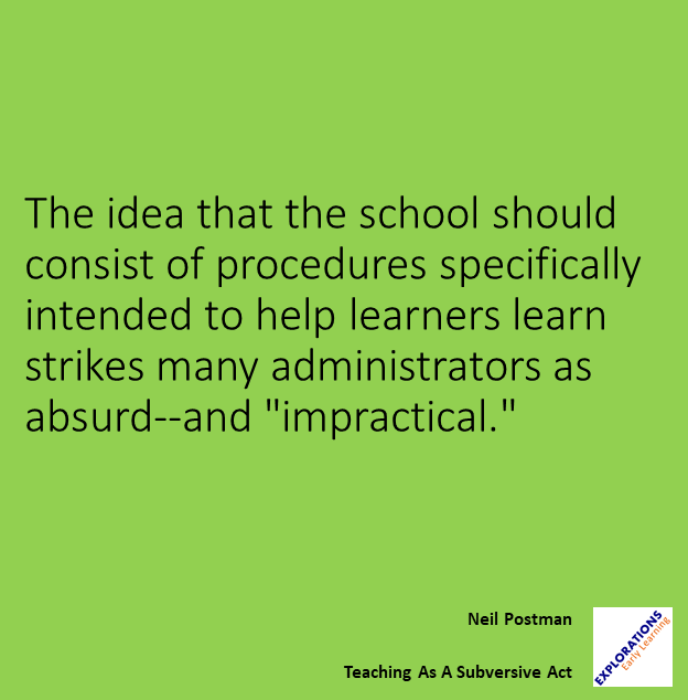 Teaching As A Subversive Act | Quote 00690