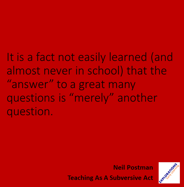Teaching As A Subversive Act | Quote 00691