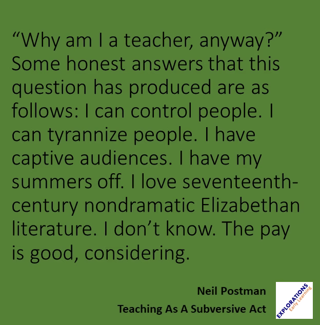 Teaching As A Subversive Act | Quote 01411