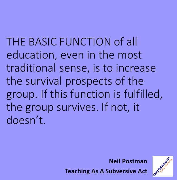 Teaching As A Subversive Act | Quote 00950