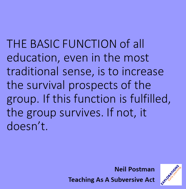 Teaching As A Subversive Act | Quote 00950