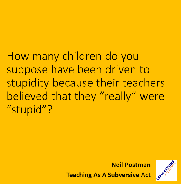 Teaching As A Subversive Act | Quote 01768