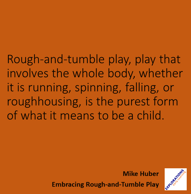Embracing Rough-And-Tumble Play | Quote 01595