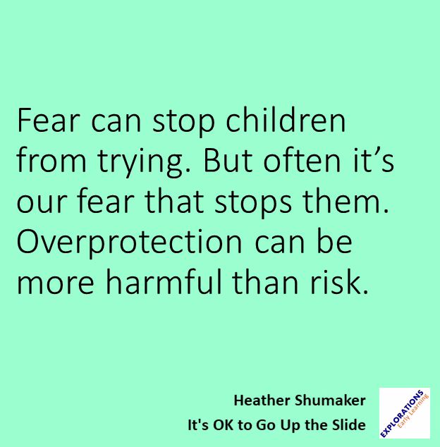 It’s Ok To Go Up The Slide | Quote 00089