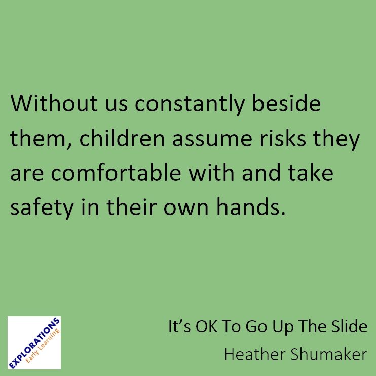 It’s OK To Go Up The Slide | Quote 02287