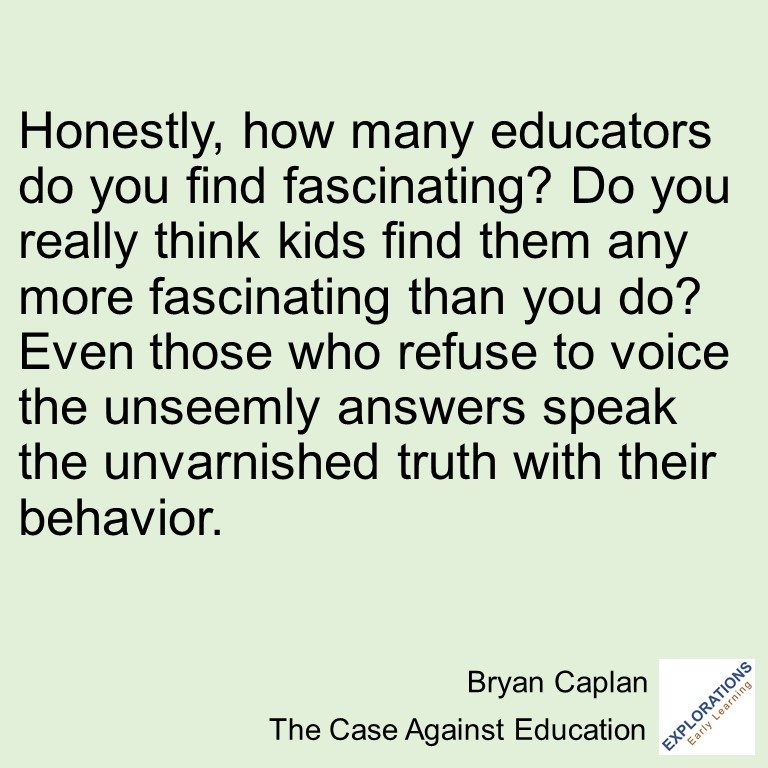 The Case Against Education | Quote 03294