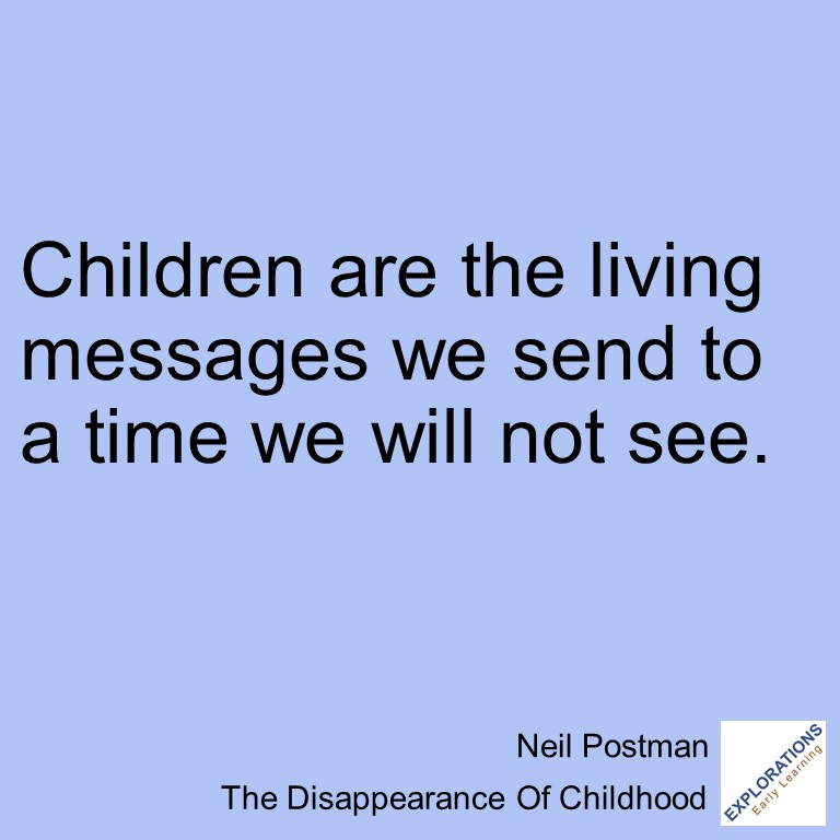 The Disappearance Of Childhood | Quote 03300