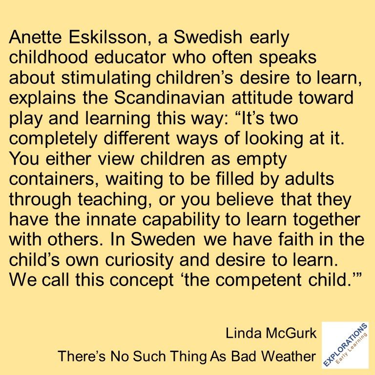 There’s No Such Thing As Bad Weather  | Quote 03399