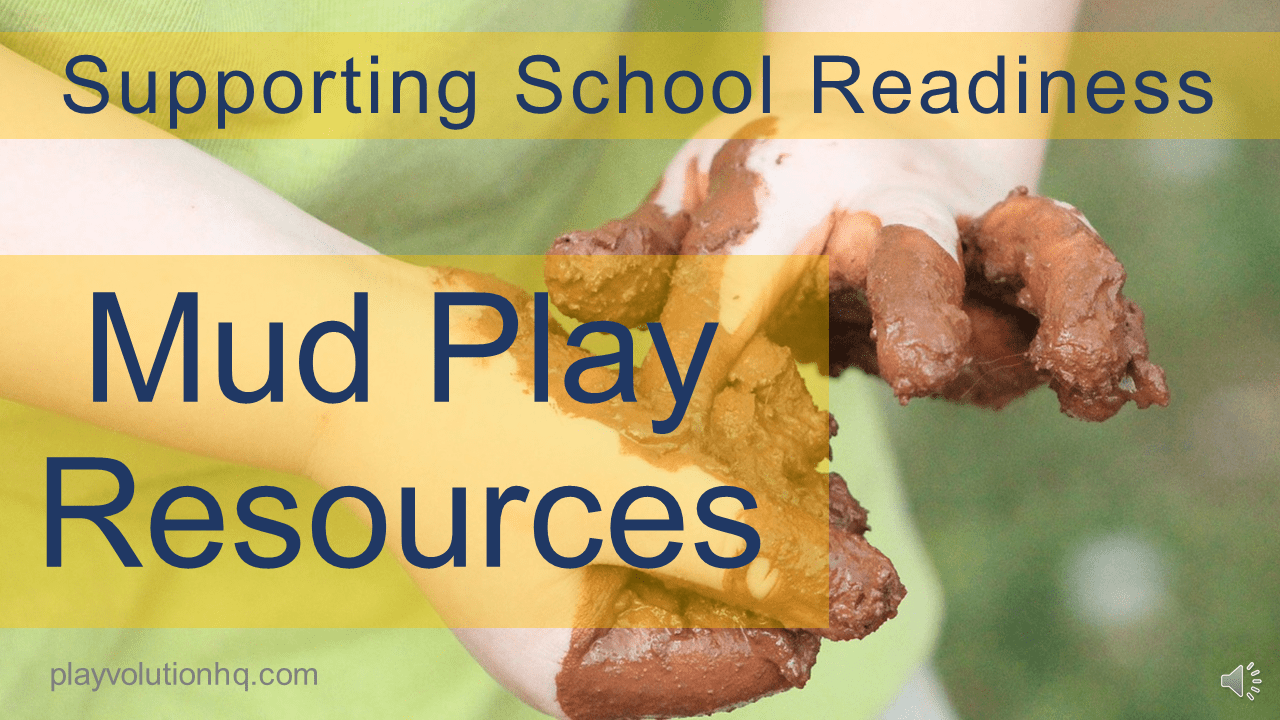 Mud Play Resources