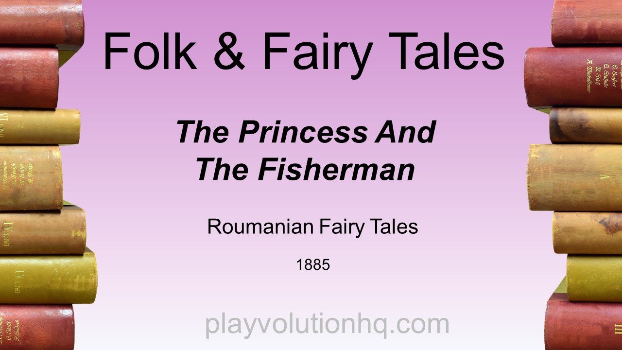 The Princess And The Fisherman