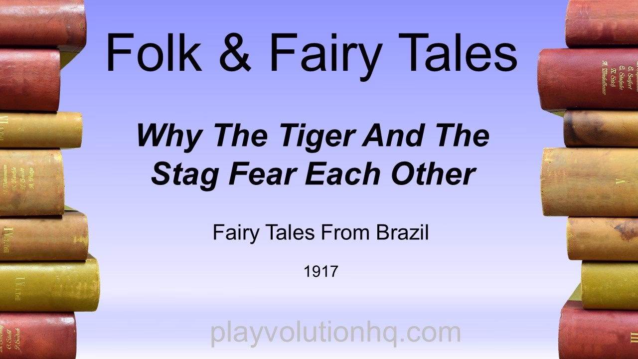 Why The Tiger And The Stag Fear Each Other