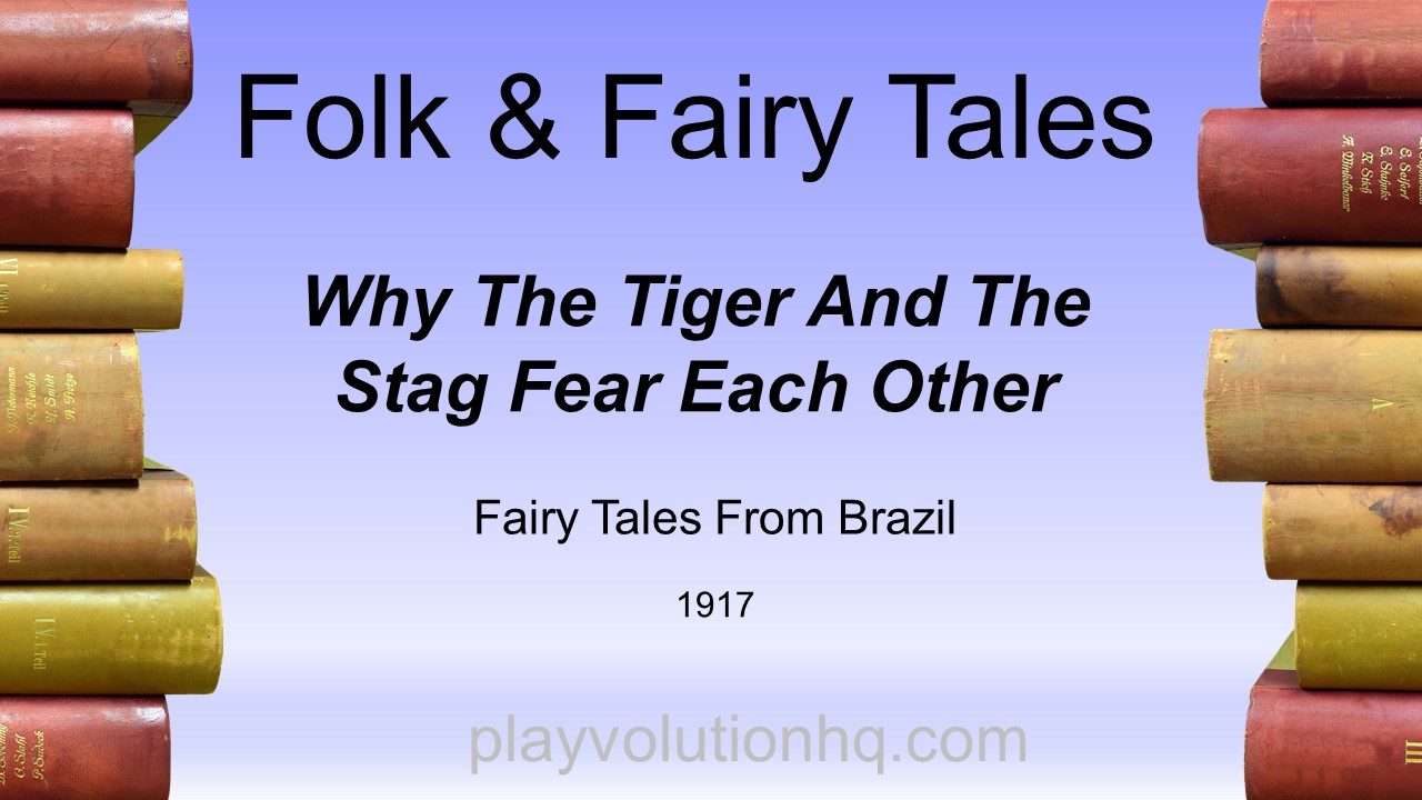 Why The Tiger And The Stag Fear Each Other