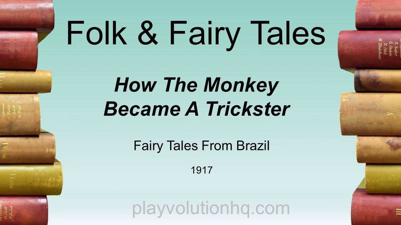 How The Monkey Became A Trickster