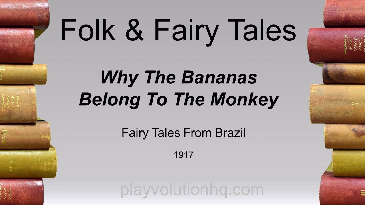 Why The Bananas Belong To The Monkey