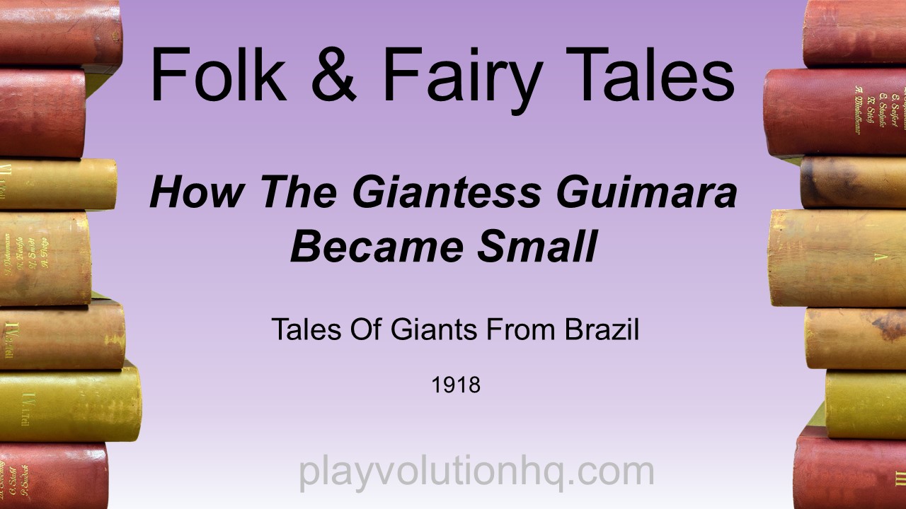 How The Giantess Guimara Became Small