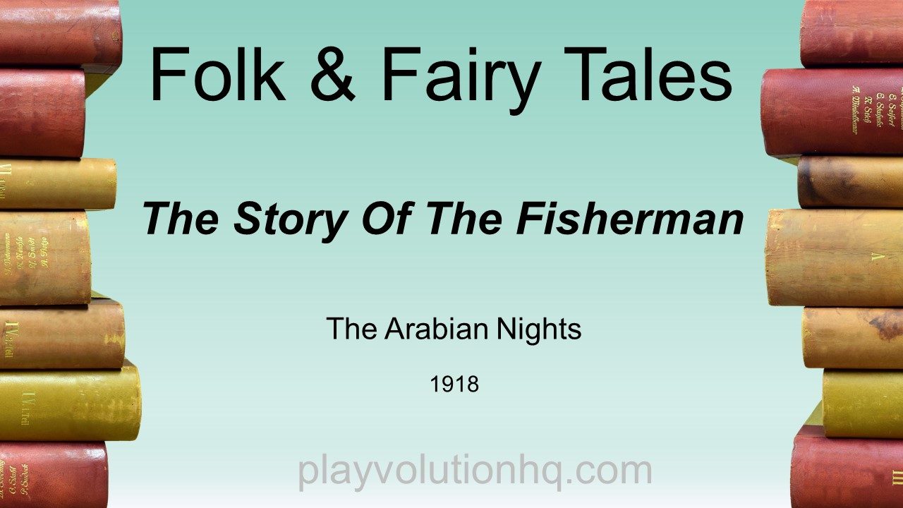 The Story Of The Fisherman