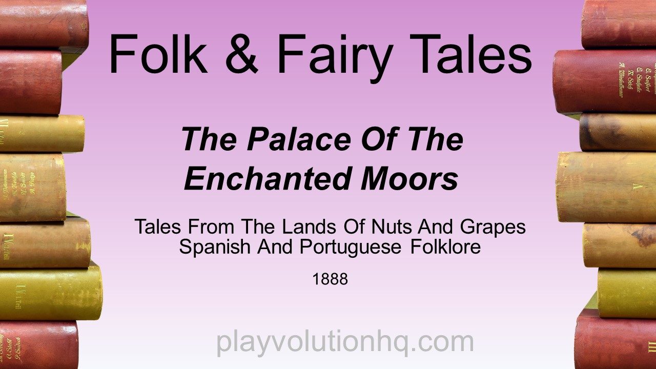 The Palace Of The Enchanted Moors