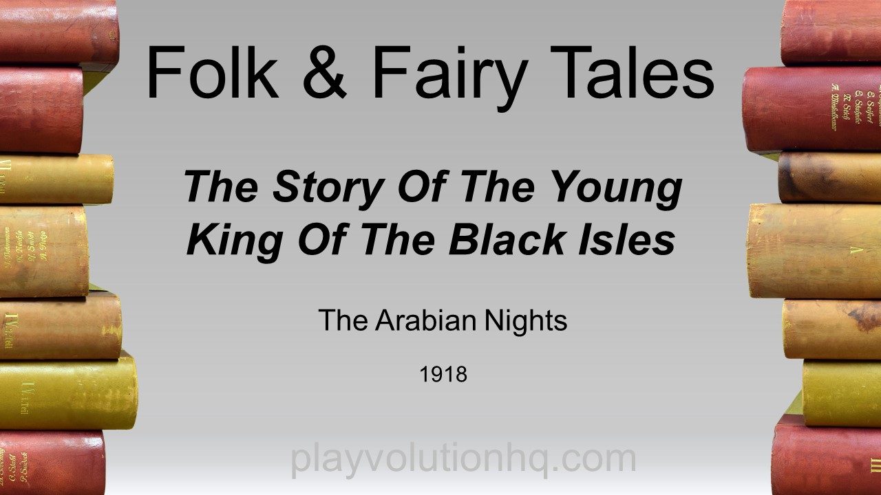 The Story Of The Young King Of The Black Isles