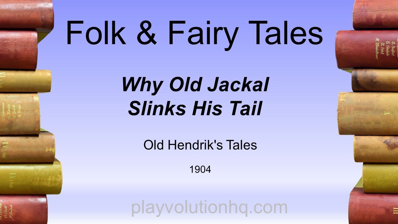 Why Old Jackal Slinks His Tail