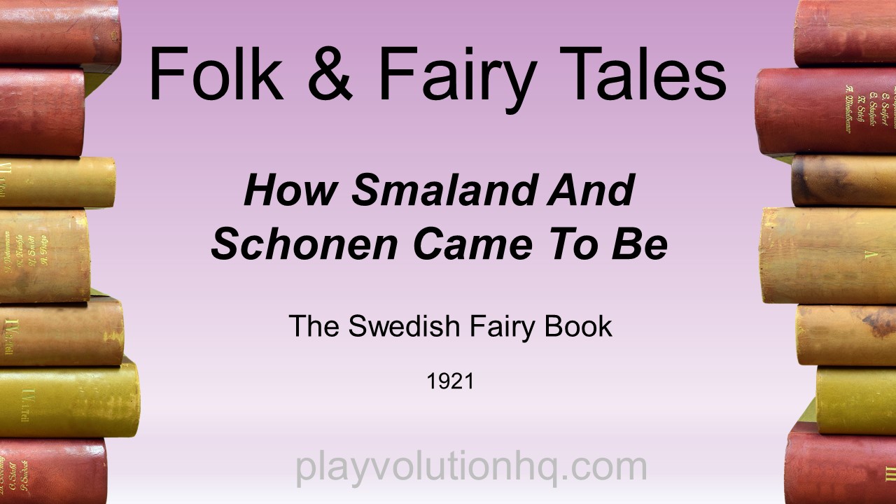 How Smaland And Schonen Came To Be