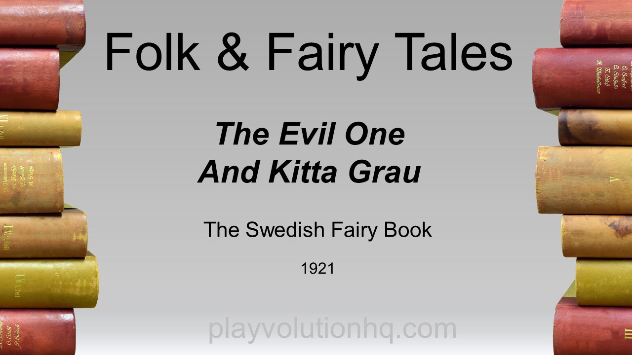 The Evil One And Kitta Grau