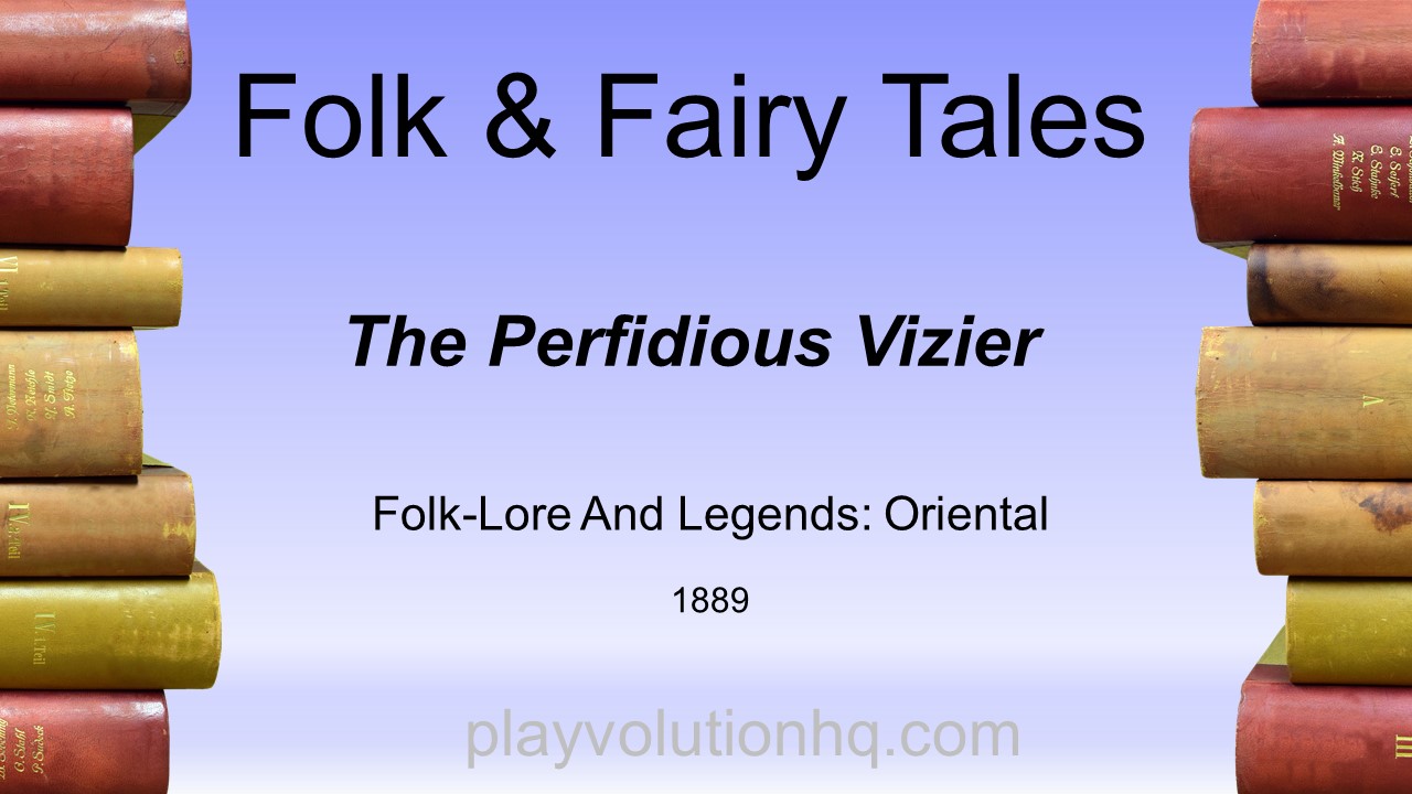 The Perfidious Vizier