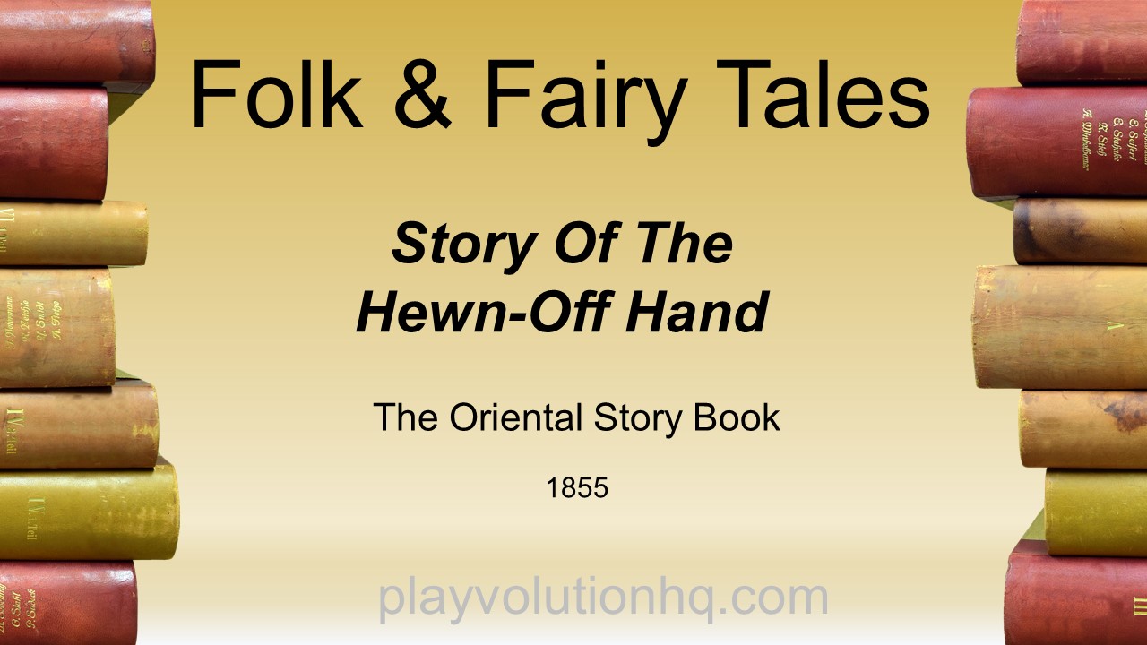 Story Of The Hewn-Off Hand