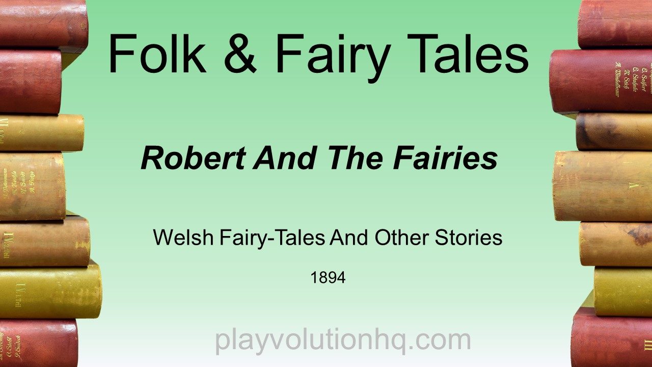 Robert And The Fairies