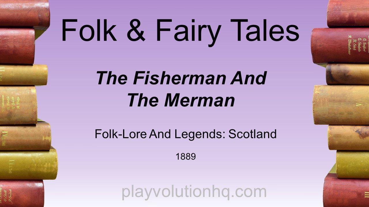 The Fisherman And The Merman
