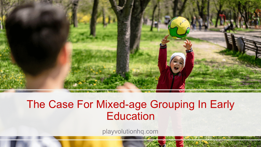 The Case for Mixed-Age Grouping